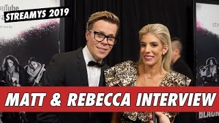 Matt amp Rebecca  2019 Streamys Red Carpet Interview [upl. by Etna]