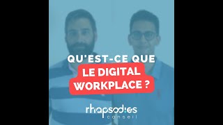 Questce que le Digital Workplace  🧑‍💻 [upl. by Notsuoh]