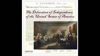 Free Historical Audio Book Declaration of Independence by Thomas Jefferson et Alii [upl. by Witkin277]