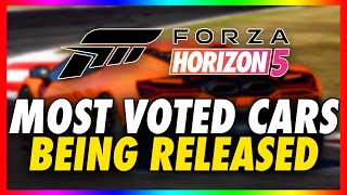 20 Most Highly VOTED Cars FINALLY COMING to Forza Horizon 5  New Confirmed LEAKS Series 3233 [upl. by Bounds]