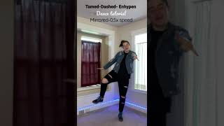 TamedDashed Enhypen Kpop Dance Tutorial Part 1 [upl. by Mathews]