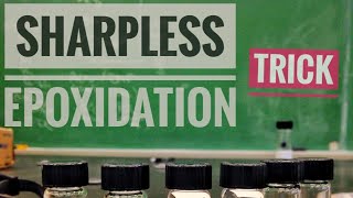 Sharpless Epoxidation Reaction Best Trick [upl. by Doralia]