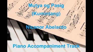 Mutya ng Pasig Kumintang by Nicanor Abelardo  Piano Accompaniment Track [upl. by Annahsohs]