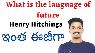 what is the language of future summary by Henry Hitchings in telugu [upl. by Orlantha]