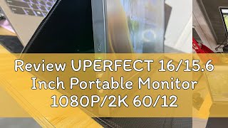 Review UPERFECT 16156 Inch Portable Monitor 1080P2K 60120Hz Game Monitor For Laptop PS345 Swi [upl. by Eelanaj]