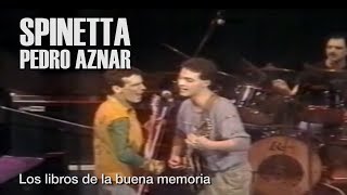 SPINETTA feat PEDRO AZNAR  Los libros de la buena memoria En vivo Badia amp Cia [upl. by Groos]