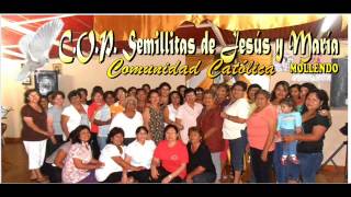 SOMOS UNA GRAN FAMILIA SEMILLITAS DE JESÚS Y MARÍAMOLLENDO [upl. by Ramburt]