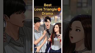 Best Love Triangle Drama☘️kdrama cdrama shorts trending💜 [upl. by Nata]