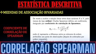 COEFICINTE DE CORRELAÇÃO DE SPEARMAN  ESTATÍSTICA [upl. by Nolyarg]