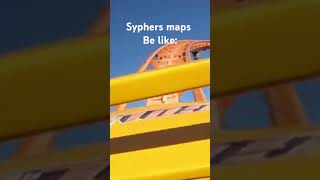 Syphers maps be like fortnite aintnobodygottimeforthat [upl. by Acinod]