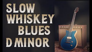 Slow Whiskey Blues  Jam Track in D Minor [upl. by Ahsait]