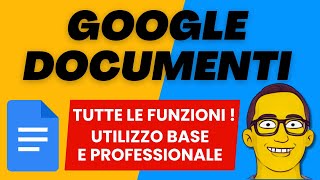 Guida Completa a Documenti Google [upl. by Fruma225]