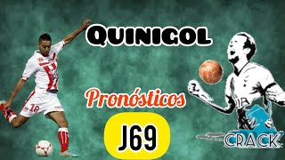 Quinigol jornada 69 pronósticos [upl. by Vida947]