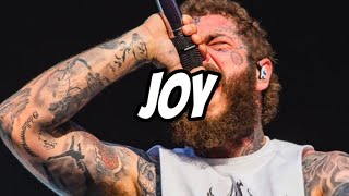 Post Malone  Joy Lyrics [upl. by Atinat]