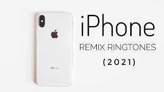 TOP 10 BEST iPHONE REMIX RINGTONES 2021  DOWNLOAD [upl. by Usanis]