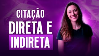 Citação Direta e Indireta [upl. by Emoryt699]