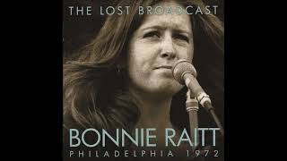 Bonnie Raitt  The Lost Broadcast Philadelphia 1972 [upl. by Aivle947]