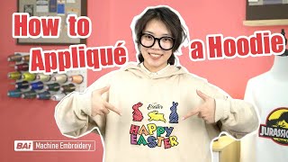 Do Appliqué Embroidery on hoodies  Appliqué Embroidery Tutorial  Hoodie Appliqué [upl. by Hasheem]