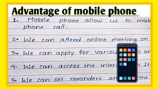 Advantages of mobile phone 10 linr essay l Mobile phone Advantages essay l Advantages mobile phone l [upl. by Tnias]