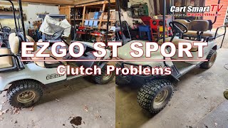 EZGO ST SPORT  Clutch Problems [upl. by Belak117]