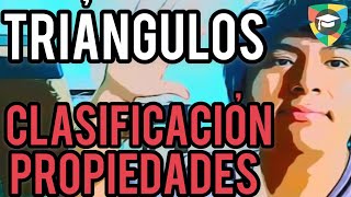 CLASIFICACIÓN Y PROPIEDADES DE LOS TRIÁNGULOS  LADOS Y ÁNGULOS [upl. by Brittni]