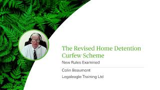 The Revised Home Detention Curfew Scheme  New Rules Examined [upl. by Kcim]