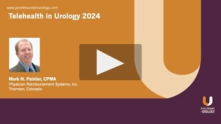 Telehealth in Urology 2024 [upl. by Jodi526]