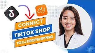 How to Connect Tiktok Shop With CJ Dropshipping Full Guide [upl. by Orel]