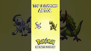 Absol Top 3 Fusions 💥 Which is YOUR Favorite Pokemon Infinite Fusion pokemoninfinitefusion [upl. by Nwahsiek]