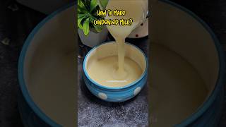 How Make Condensed Milk at Home  shorts condensedmilkrecipe [upl. by Aieka542]