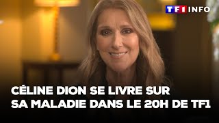 EXCLUSIF｜quotJe me suis fait peurquot  Céline Dion se livre sur sa maladie face à AnneClaire Coudray [upl. by Flowers]