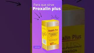 Proxalin Plus para que sirve 💊  ForoTube [upl. by Ng]