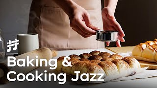 Baking amp Cooking Jazz  Creative Music that will make you a better Cook [upl. by Heater]