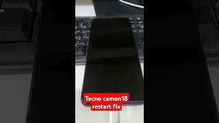 Tecno camon 18 restart issu fix MAI technologies [upl. by Alag]