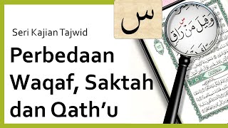 Perbedaan Waqaf Saktah dan Qathu dalam membaca alQuran [upl. by Creamer348]