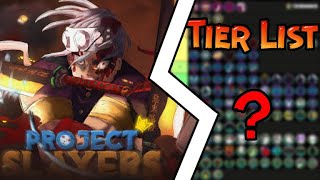 ОФИЦИАЛЬНЫЙ ТИР ЛИСТ ДЛЯ ТРЕЙДОВ В PROJECT SLAYERS  OFFICIAL TRADE TIER LIST  PROJECT SLAYERS [upl. by Son]