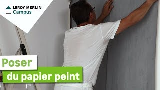 Comment poser du papier peint  Leroy Merlin [upl. by Aranat664]