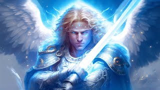 Archangel Michael Clearing All Dark Energy and Fears Heal The Body Mind and Spirit Relieve Stress [upl. by Ange551]