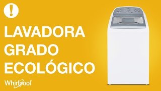 Lavadoras Whirlpool – Grado Ecológico [upl. by Amis616]