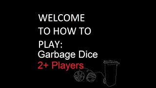 How to play Garbage Dice dicegames [upl. by Starkey]