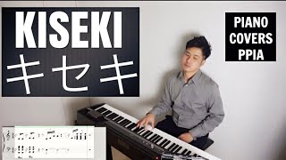 【ピアノカバー】 Kiseki キセキ Greeeen COVERPianoCoversPPIA [upl. by Madeline]