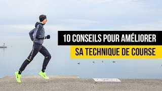 Technique de course  10 conseils pour courir plus vite et sans blessure [upl. by Nonnahsed]