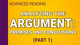 Analyzing the argument  Part 1 of 2 [upl. by Reifel625]