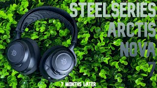 Should You Get The SteelSeries Arctis Nova 7 7 Months Later [upl. by Babb]