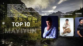 Top 10 May Iyun  Taronalar toplami 2024 [upl. by Bronson399]