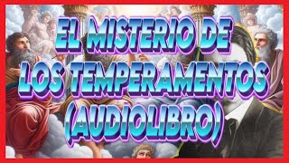 El misterio de los temperamentos  Rudolf Steiner AUDIOLIBRO [upl. by Felicio]