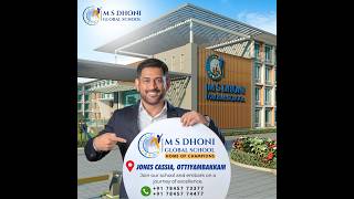 M S DHONI GLOBAL SCHOOL CHENNAI  REGISTRATION FOR ADMISSIONS OPEN FOR 2025 26 [upl. by Camille]