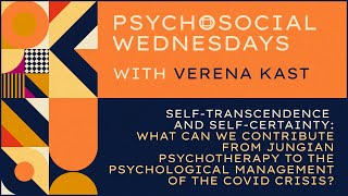 Verena Kast — SelfTranscendence amp SelfCertainty The COVID Crisis [upl. by Earvin4]