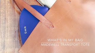 Whats in My Bag Madewell Transport Tote [upl. by Kcirddahc]