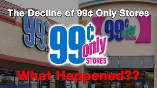 The Decline of 99 Cents Only StoresWhat Happened [upl. by Anigger]